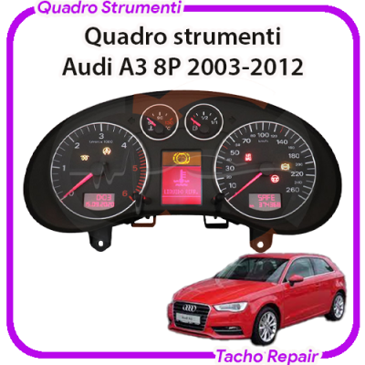 Revisioni Quadro strumenti Audi A3 8P/8PA 2003-2012
