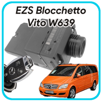 Blocchetto Accensione EZS Mercedes Vito W639 revisione e test