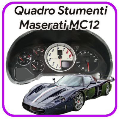 Revisione quadro strumenti Maserati MC12 2004 2006